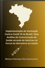 Implementação Da Vacinação Contra Covid-19 No Brasil
