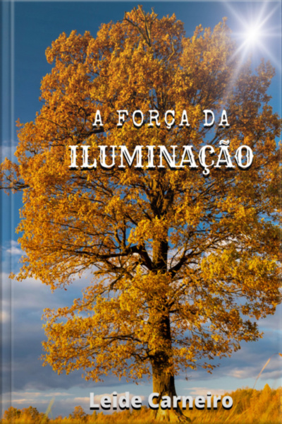 A Força Da Iluminação