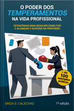 O Poder Dos Temperamentos Na Vida Profissional