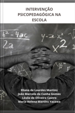 Intervenção Psicopedagógica Na Escola