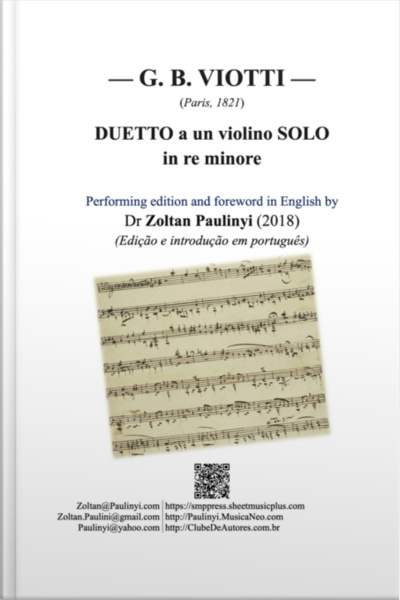 Duetto A Un Violino Solo In Re Minore (dueto Para Um Violino Só Em Ré Menor, Prefácio Em Português), Duet For Solo Violin In D Minor (foreword In English) Ed. Zoltan Paulinyi