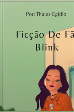 Ficção De Fã - Blink