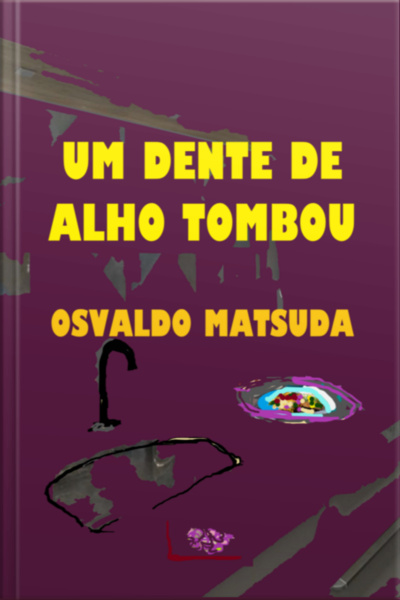 Um Dente De Alho Tombou