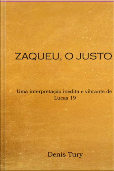 Zaqueu, O Justo