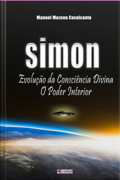 Simon Evolução Da Consciência Divina, O Poder Interior