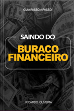Saindo Do Buraco Financeiro