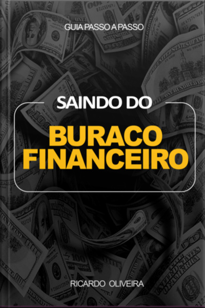 Saindo Do Buraco Financeiro
