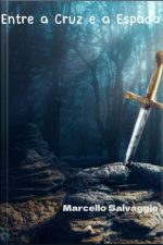 Entre A Cruz E A Espada
