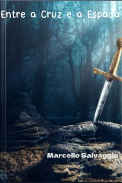 Entre A Cruz E A Espada
