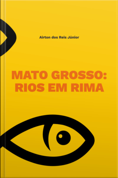 Mato Grosso: Rios Em Rima