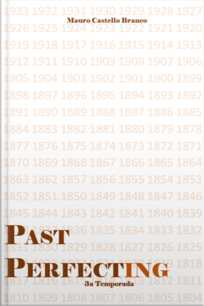 Past Perfecting - 3a Temporada