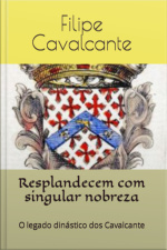 Resplandecem Com Singular Nobreza
