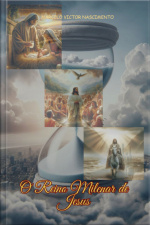 O Reino Milenar De Jesus