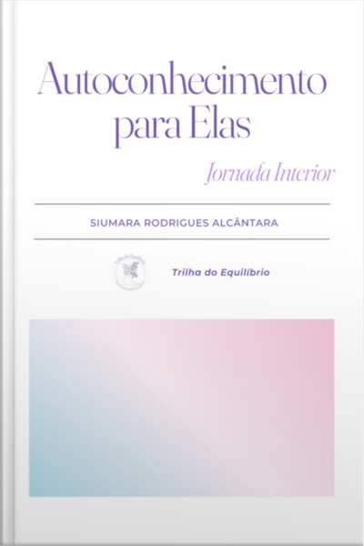 Autoconhecimento Para Elas