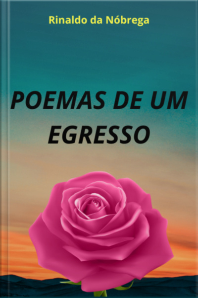 Poemas De Um Egresso