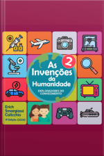 As Invenções Da Humanidade 2