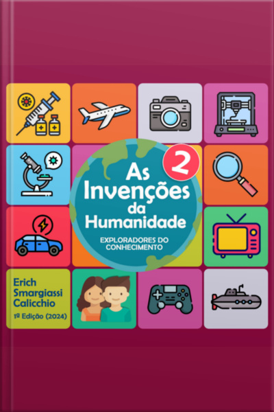 As Invenções Da Humanidade 2