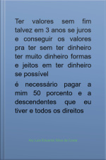 Ter Valores Sem Fim Talvez Em 3 Anos Se Juros E Conseguir Os Valores Pra Ter Sem Ter Dinheiro Ter Muito Dinheiro Formas E Jeitos Em Ter Dinheiro Se Possível