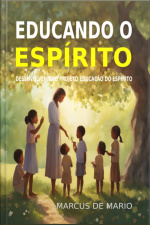 Educando O Espírito