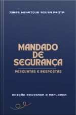 Mandado De Segurança - Perguntas E Respostas