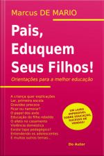 Pais, Eduquem Seus Filhos!