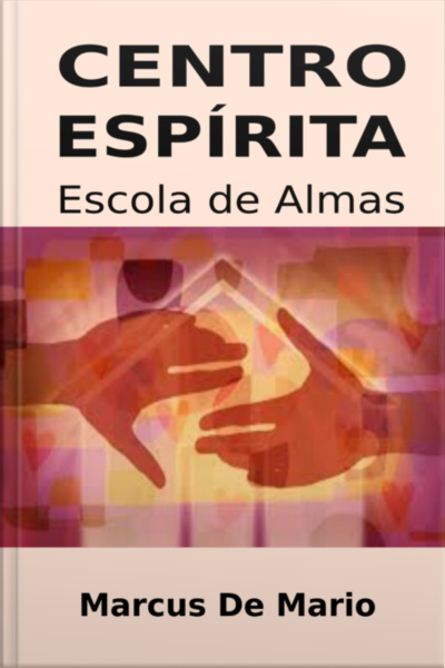 Centro Espírita, Escola De Almas