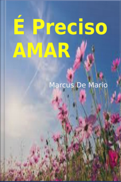 É Preciso Amar