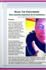 Essa Tal Felicidade Uma Imersão Espiritual De Fé Definitiva