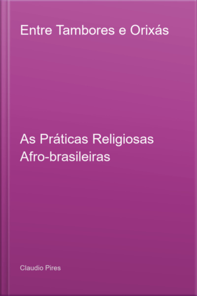 Entre Tambores E Orixás