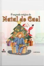 O Segredo Mágico Do Natal Do Gael