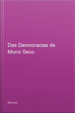 Das Democracias De Morro Seco