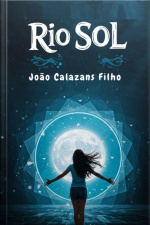 Rio Sol - Uma História De Fé!