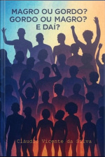 Magro Ou Gordo? Gordo Ou Magro? E Daí?