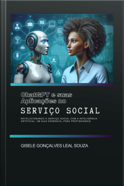 Chat Gpt E Suas Aplicações No Serviço Social