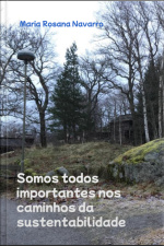 Somos Todos Importantes Nos Caminhos Da Sustentabilidade
