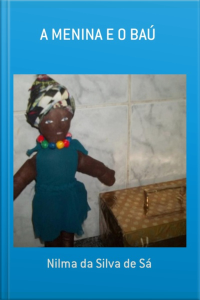 A Menina E O Baú