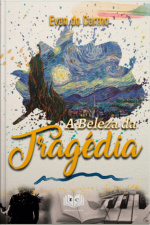 A Beleza Da Tragédia