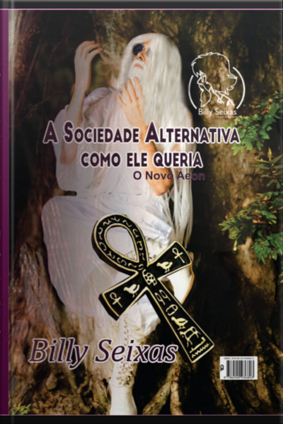 A Sociedade Alternativa Como Ele Queria