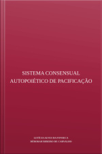 Sistema Consensual Autopoiético De Pacificação