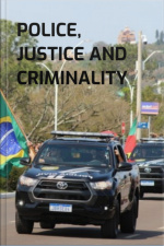 Police, Justice, And Criminality
