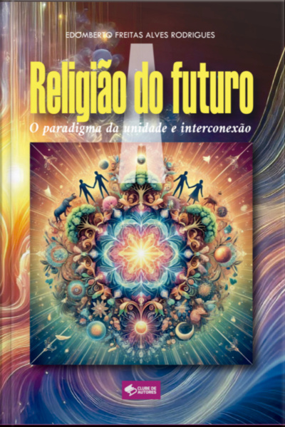 A Religião Do Futuro