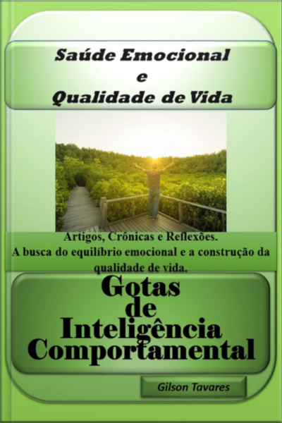 Saúde Emocional E Qualidade De Vida - Gotas De Inteligência Comportamental