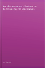 Apontamentos Sobre Mecânica Do Contínuo E Teorias Constitutivas