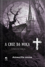 A Cruz Da Moça
