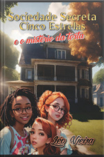 Sociedade Secreta Cinco Estrelas E O Mistério Da Torta
