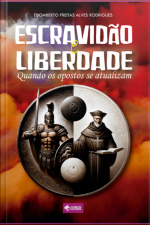Escravidão E Liberdade