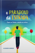 O Paradoxo Da Estrada