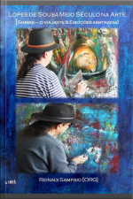 Lopes De Sousa – Meio Século Na Arte