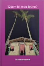 Quem Foi Meu Bruno?