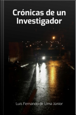 Crónicas De Un Investigador